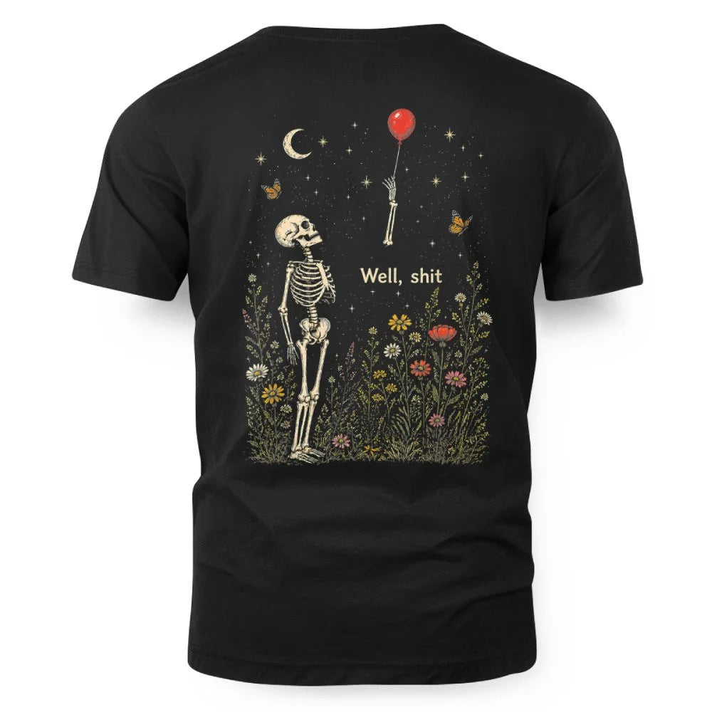 Well Shit Skeleton Lost Balloon Funny Halloween Meme Back Shirt