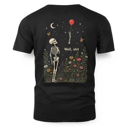 Well Shit Skeleton Lost Balloon Funny Halloween Meme Back Shirt