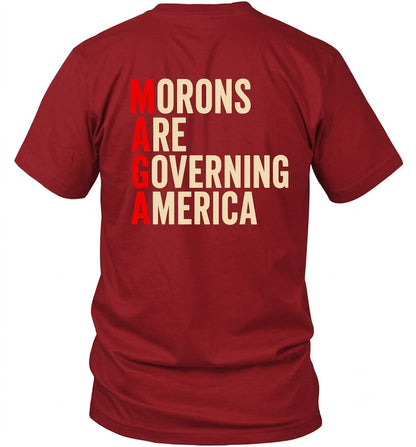 Morons Are Governing America Shirt