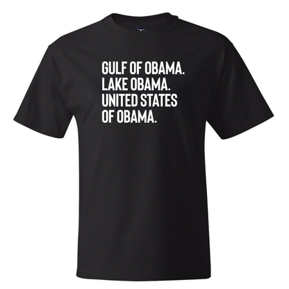 Gulf of Obama Lake Obama The United States of Obama Shirt