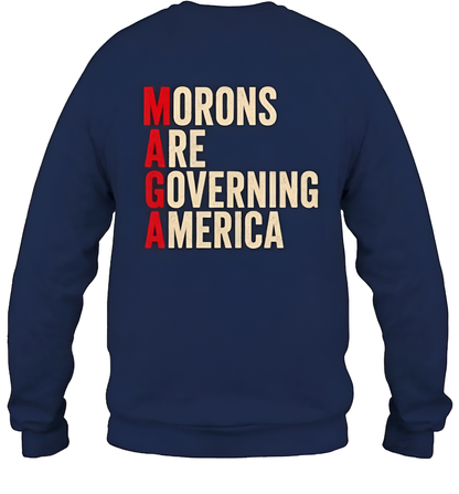 Morons Are Governing America Shirt