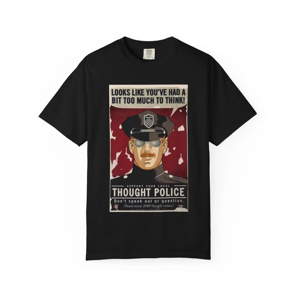 Thought Police Satirical Propaganda Shirt