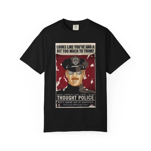 Thought Police Satirical Propaganda Shirt