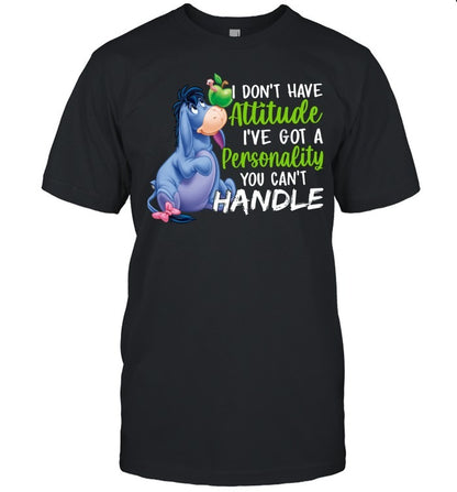I dont have - Unisex