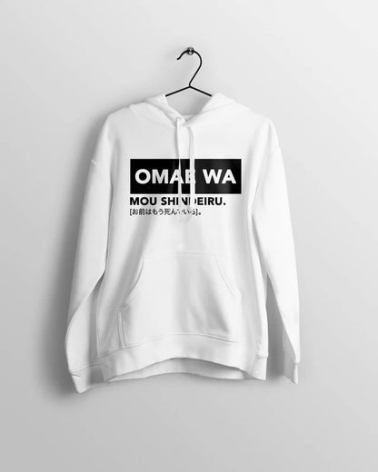 Nani Anime Hoodie - Omae Wa Mou Shindeiru Meme Imouri