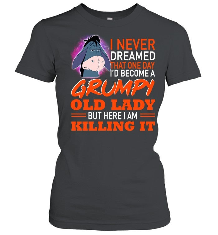 Grumpy old Lady-EEYORE - Unisex