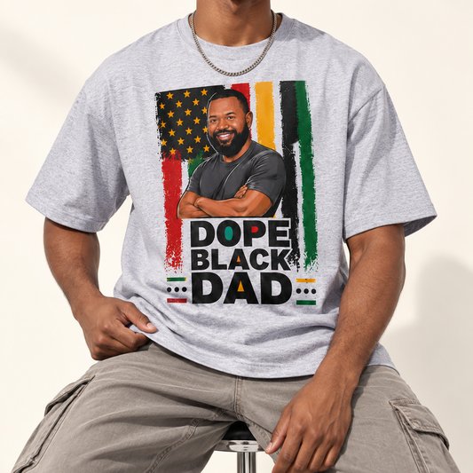 Dope Black Dad | Custom Shirt